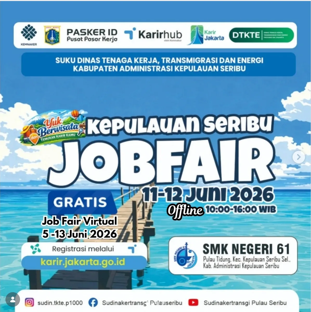 Job Fair Kabupaten Sikka 2026 (Suku Dinas TKTE Wilayah Kepulauan Seribu) : 10-11 Juni 2026